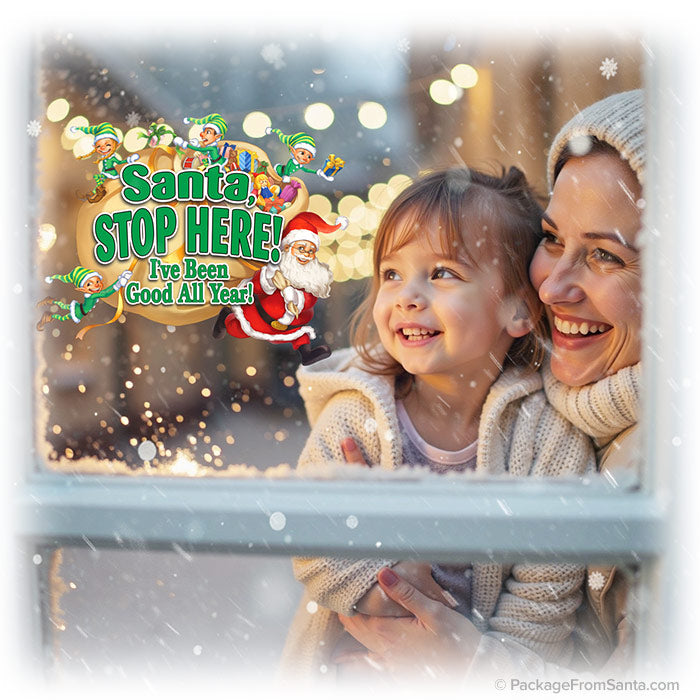 "Santa! Stop Here!" Window Decal *