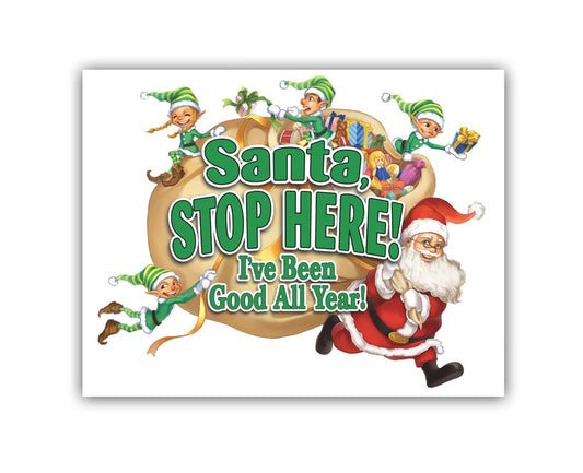 "Santa! Stop Here!" Window Decal-Package From Santa®